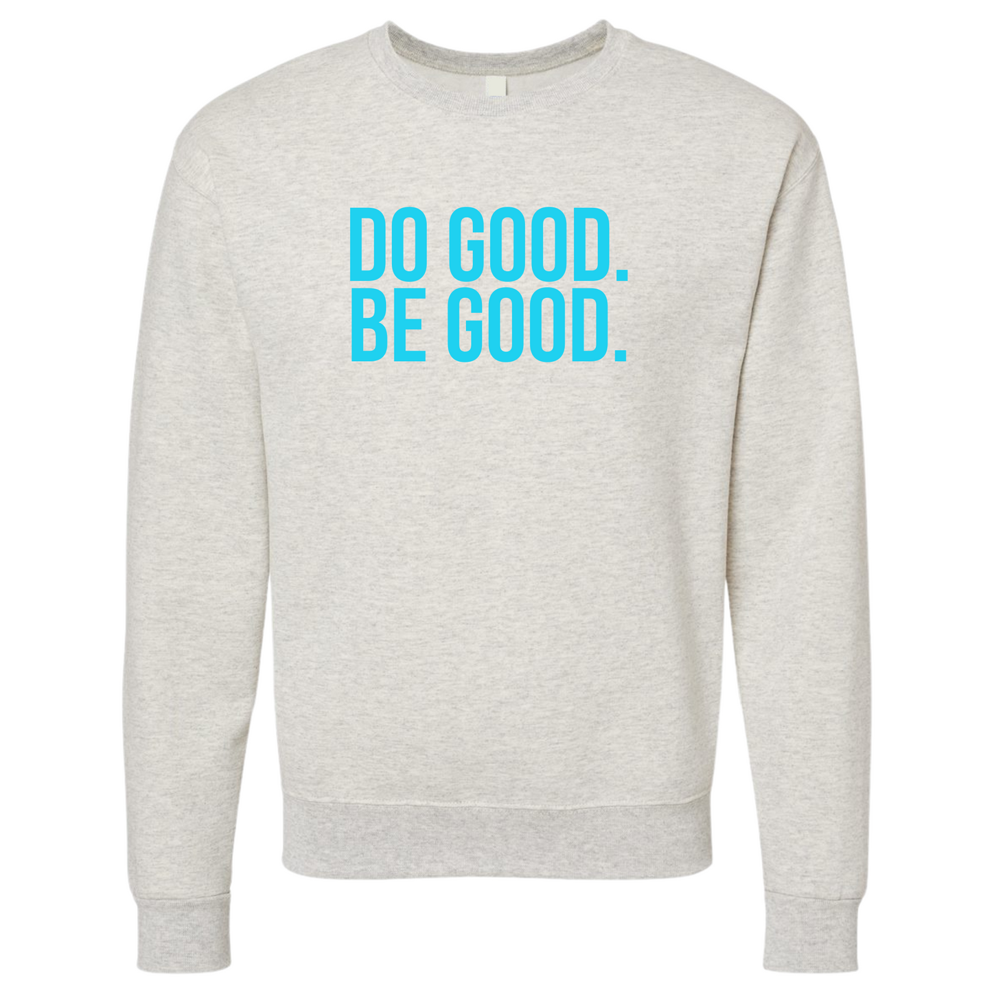 sol rise essentials do good be good sweatshirt gray blue mental health merch apparel crewneck unisex